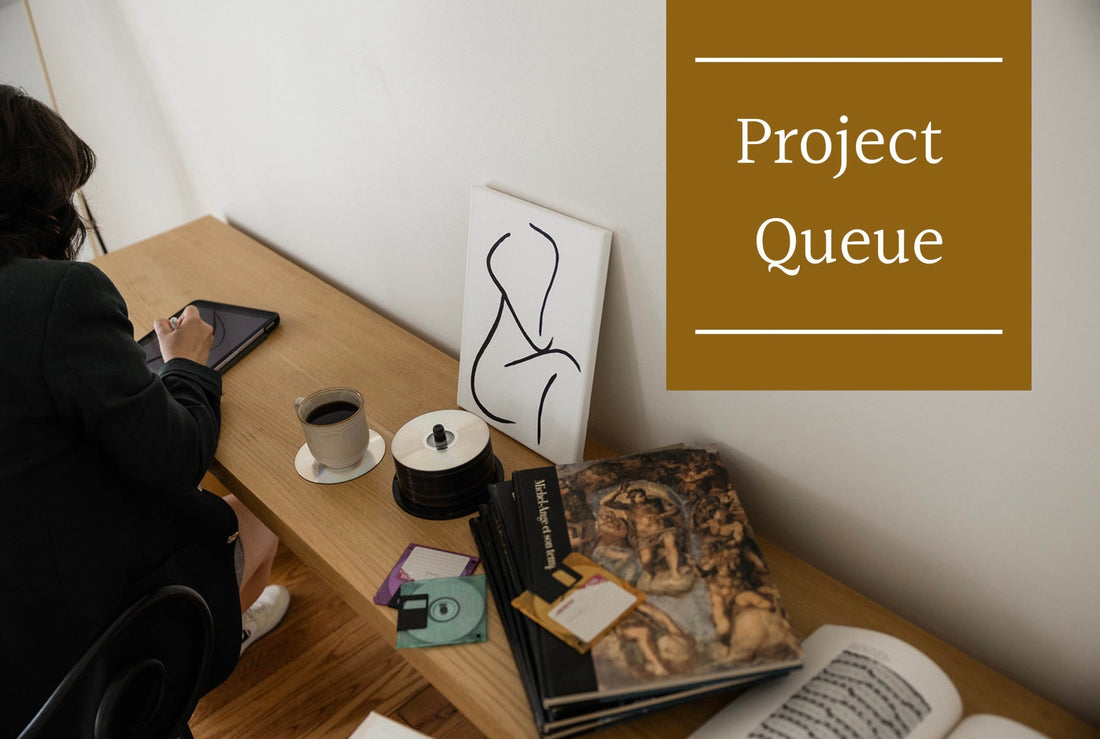 Project Queue